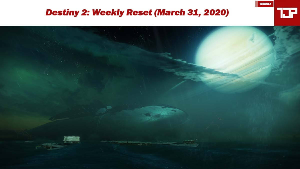 Destiny 2 Week Reset March 31