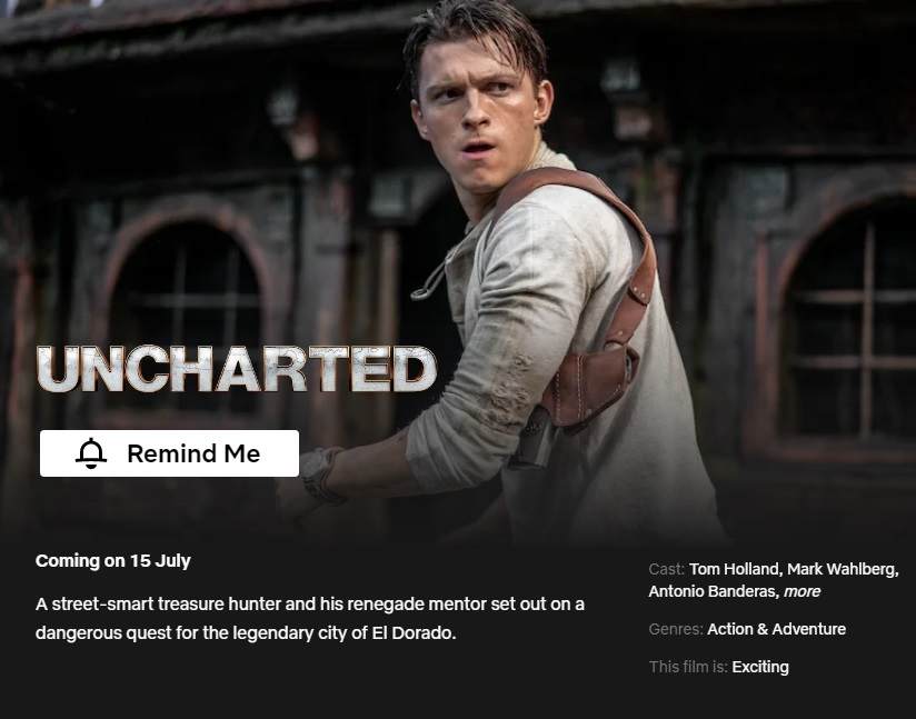 Uncharted Movie Headed To Netflix In July 2022