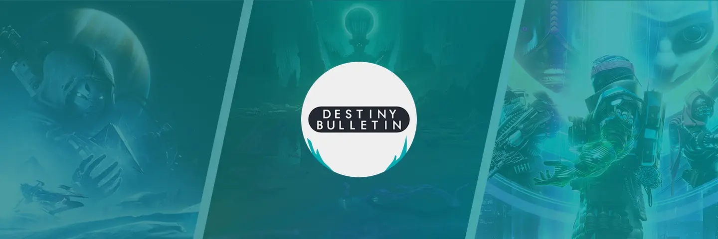 Destiny Bulletin