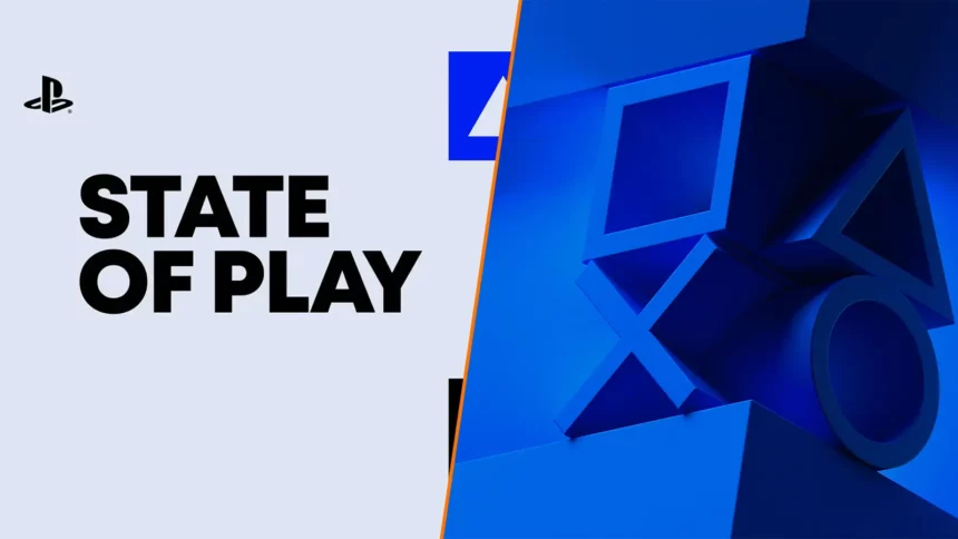 PlayStation State Of Play Announced: Start Time, End Time, Where To Watch, Everything Announced