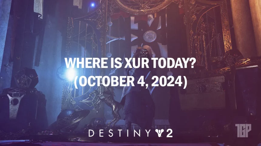 Where Is Xur Today In Destiny 2: Location, Exotic Loot, Catalysts, Exotic Class Items (Oct 4 - 8)