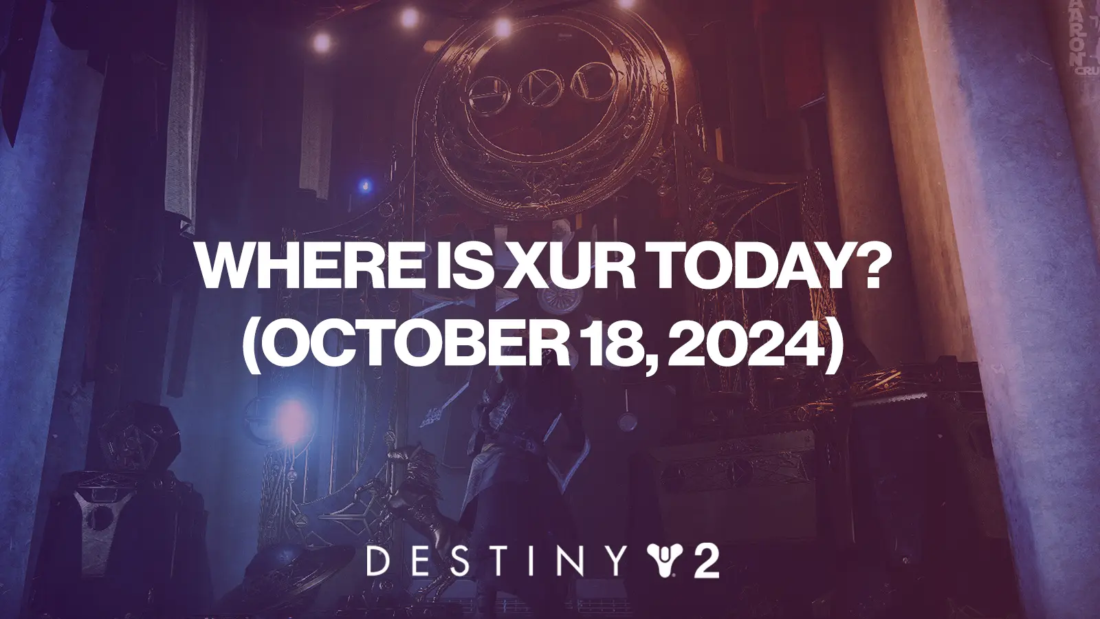 Where Is Xur Today In Destiny 2 (Oct 18 22) Location, Exotic Loot