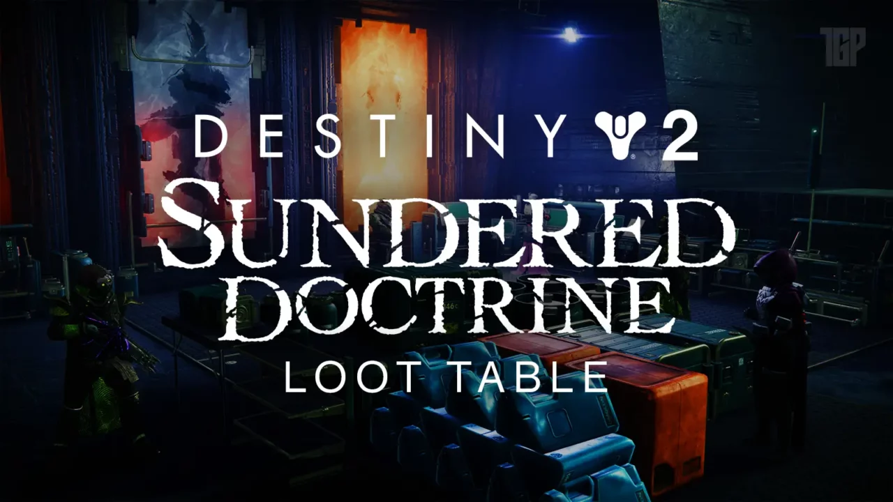 Destiny 2 Sundered Doctrine Loot Table: Dungeon Weapons And Armor