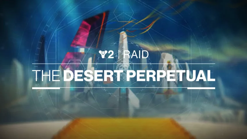 Destiny 2 The Desert Perpetual Raid: Release Date, Contest Mode, Power Level, Exotic Weapon, Armor, Leaks