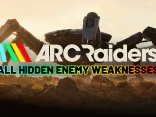 Arc Raiders Enemy Weaknesses Guide: Every Hidden Weak Points and How to Beat Each Arc Fast