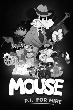Mouse: P.I. For Hire