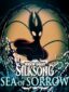 Hollow Knight: Silksong - Sea of Sorrow